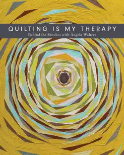 quilting is my therapy book cover image
