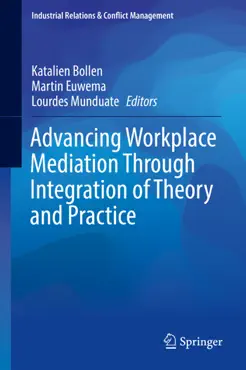 advancing workplace mediation through integration of theory and practice imagen de la portada del libro