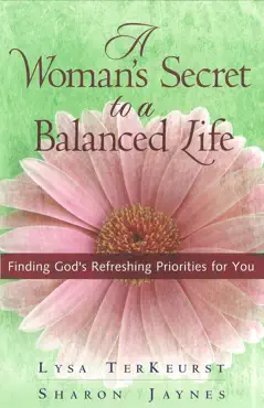 a woman's secret to a balanced life book cover image