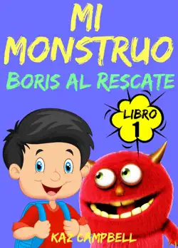 mi monstruo - libro 1 - boris al rescate book cover image