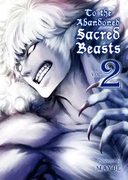 to the abandoned sacred beasts volume 2 book cover image
