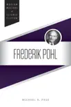 Frederik Pohl synopsis, comments