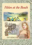 Helen at the Beach synopsis, comments