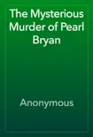 The Mysterious Murder of Pearl Bryan synopsis, comments