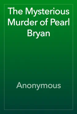 the mysterious murder of pearl bryan book cover image