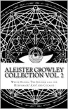 Aleister Crowley Collection Vol. 2 synopsis, comments