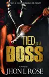 Tied to a Boss reviews