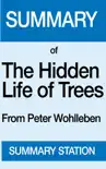 The Hidden Life of Trees Summary sinopsis y comentarios