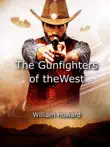 Gunfighters of the West synopsis, comments