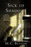 Sick of Shadows synopsis, comments
