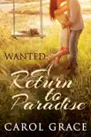 Wanted: A Return to Paradise sinopsis y comentarios