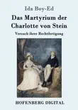 Das Martyrium der Charlotte von Stein synopsis, comments