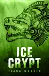 Ice Crypt synopsis, comments