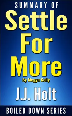 summary of settle for more by megyn kelly imagen de la portada del libro