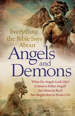 everything the bible says about angels and demons book cover image