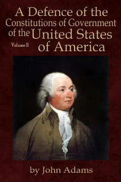a defence of the constitutions of government of the united states of america imagen de la portada del libro