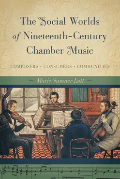 the social worlds of nineteenth-century chamber music book cover image