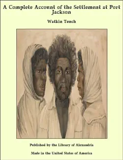 a complete account of the settlement at port jackson imagen de la portada del libro