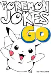 Pokemon Go Jokes reviews