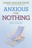 Anxious for Nothing synopsis, comments