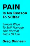 Pain Is No Reason To Suffer synopsis, comments
