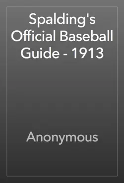 spalding's official baseball guide - 1913 book cover image