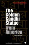 The Golden Gandhi Statue From America synopsis, comments