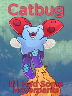 catbug: if i had some hoverpants book cover image
