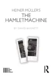 Heiner Müller's The Hamletmachine sinopsis y comentarios