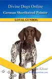 German Shorthaired Pointer synopsis, comments