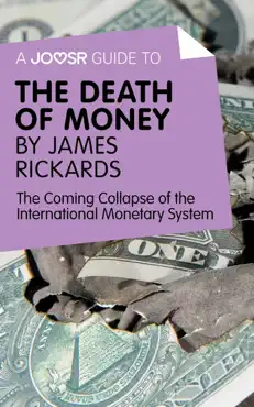 a joosr guide to... the death of money by james rickards book cover image