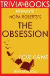 The Obsession by Nora Roberts - Trivia on Books sinopsis y comentarios