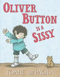 oliver button is a sissy imagen de la portada del libro