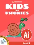 Learn Phonics: ai - Kids vs Phonics (Enhanced Version) sinopsis y comentarios