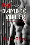 The Bamboo Killer synopsis, comments