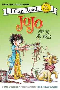 fancy nancy: jojo and the big mess book cover image