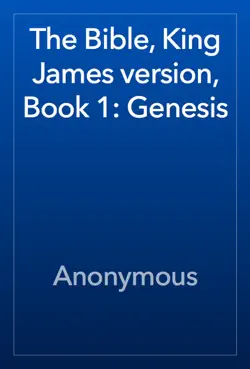 the bible, king james version, book 1: genesis book cover image