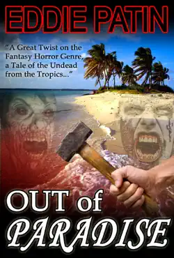 out of paradise - a short story of zombie fantasy fiction from the tropics - forgotten tales from the realms of primoria book cover image