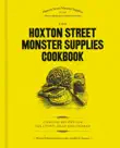 The Hoxton Street Monster Supplies Cookbook synopsis, comments