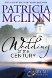 Wedding of the Century (Marry Me contemporary romance series Book 1) sinopsis y comentarios
