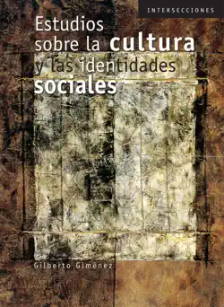estudios sobre la cultura y las identidades sociales imagen de la portada del libro