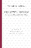 Welcoming Flowers from across the Cleansed Threshold of Hope synopsis, comments