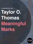 A Conversation with Taylor O. Thomas synopsis, comments