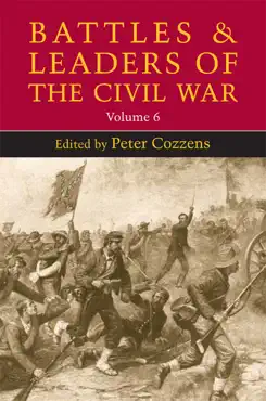 battles and leaders of the civil war, volume 6 book cover image
