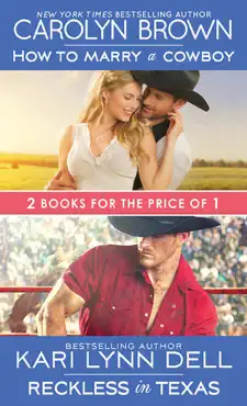 how to marry a cowboy / reckless in texas book cover image