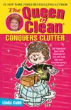 The Queen of Clean Conquers Clutter synopsis, comments