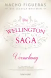 Die Wellington-Saga - Versuchung synopsis, comments