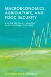 Macroeconomics, Agriculture, and Food Security book summary, reviews and download