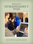 Humanidades y iPad synopsis, comments