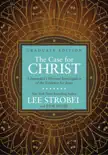 The Case for Christ Graduate Edition sinopsis y comentarios